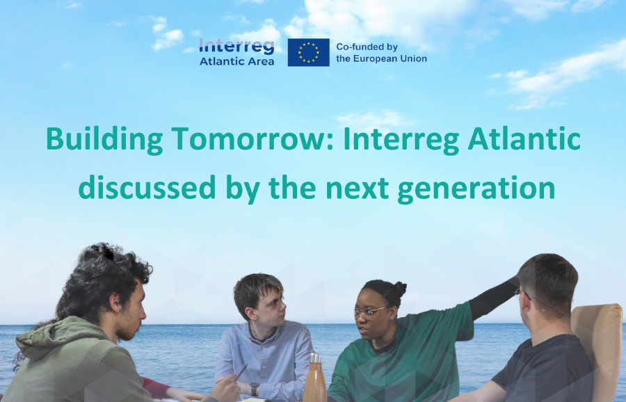 Building Tomorrow: Interreg Atlantic discussed by the next generation